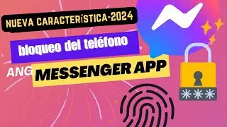 C&oacute;mo bloquear Messenger | Bloqueo de aplicaci&oacute;n de nueva actualizaci&oacute;n de Messenger