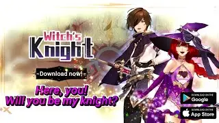 The Witch's Knight - Android | iOS - Gameplay APK
