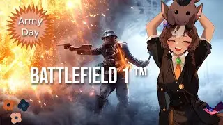 [ARMY DAY] [BATTLEFIELD 1 &trade;] so a horse walks on to a battlefield... || Tomoe Umari