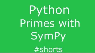 Python/SymPy - Next or Previous Prime #Shorts