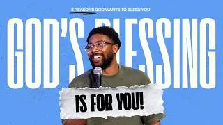 6 Reasons God WANTS to Bless You