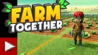FARM TOGETHER - Ep 2 - EXPANDING THE CROPS - HD Gameplay - No Commentary