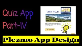 SIKKIM MCQ QUIZ APP CODING || SHOWING FINAL SCORE||PLEZMO APP DEVELOPMENT||Learn with Ms Rain