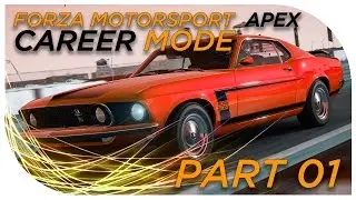 Forza Motorsport 6 Apex - Career Mode -  Part  1