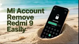 Xiaomi Redmi 9 Mi Account Remove | 100% Working Bypass Without Password (2025 Update)