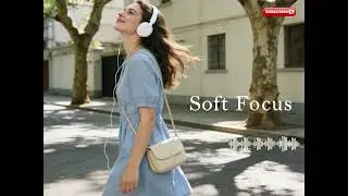 Soft Focus -  R&B / PoP