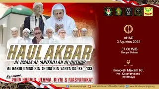 Haul Akbar Al Habib Umar bin Thoha bin Yahya Ke-133  |  Indramayu 2025