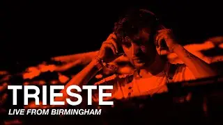 Trieste | Live from Birmingham