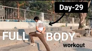 Day 29 💪 Full Body Workout Without Gym | No Equipment 