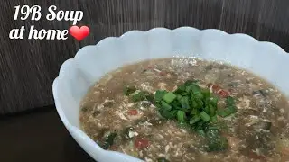 19B Soup Recipe || Chicken Soup Recipe at home || Winter Special