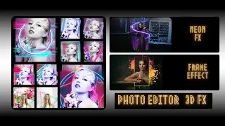 3DFX Photo Editor - Neon Effects | Best photo editor app 2021