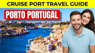 Porto Portugal Cruise Port Travel Guide