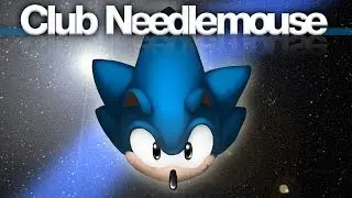 Club Needlemouse - A Proper Introduction (Sonic the Hedgehog title theme remix)
