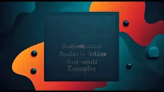 Business Studies: Not Just Theory - See It In Action! Class 11