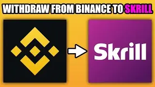 How To Withdraw From Binance To Skrill (2025)