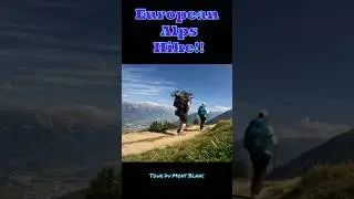 European Alps Through Hike#hiking #frenchalps #swissalps #italianalps #tourdumontblanc #throughhike