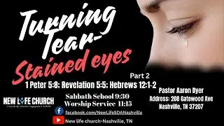 Turning Tear-Stained Eyes (Part 2) | Revelation 5:5  | Pastor Aaron Dyer