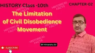 The  Civil Disobedience Movement | The limitation of Civil Disobedience Movement | History class 10