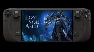 Lost Soul Aside on STEAM DECK - DO NOT BUY | DeckSpot