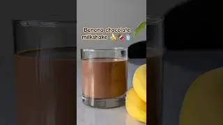 The Ultimate Banana Chocolate Milkshake Recipe