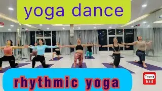 Rhythmic Yoga { easy step} Feel the Flow of Dance & yoga | #rhythmicyoga #yogadance #yogawithumang