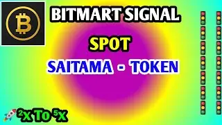 SAITAMA Coin BITMART SIGNAL| bitmart spot Signal Saitama| Online Earning Platform
