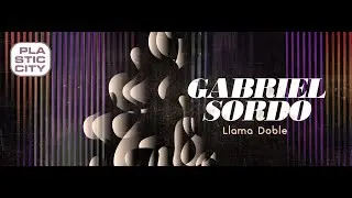 Gabriel Sordo - Dietetico (Plastic City) Teaser