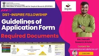 Guidelines for filling up Online Application Form and Required Documents for DST-INSPIRE Fellowship