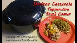 Dorito Casserole Recipe cooked in the Tupperware Stack Cooker