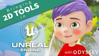 Odyssey - the tool that brings 2D into Unreal Engine!