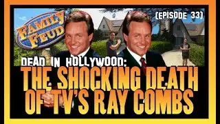 The Shocking Death of TV's Ray Combs (Real Locations!)