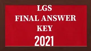 LGS MAINS EXAM 2021 QUESTION PAPER AND FINAL ANSWER KEY|LGS ഫൈനൽ ആൻസർ കീ കേരള PSC 122/2021|part 1