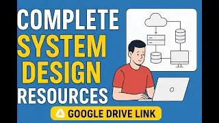 Complete System Design Resources (Free Google Drive Link) | Crack FAANG & Top Startup Interviews 🎯