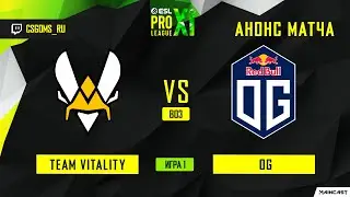 Team Vitality vs OG [Map 1, Inferno] BO3 | ESL PRO LEAGUE SEASON 11