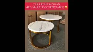 MEG MARBLE COFFEE TABLE 2IN1 | Cara Pasang