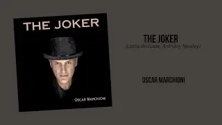 The Joker - Oscar Marchioni [The Roar of the Greasepaint]