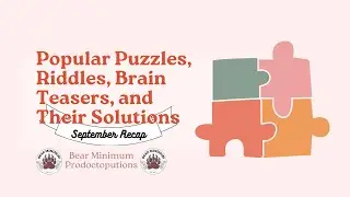 Compilation of Puzzles, Riddles, and Tricks to Solve for September