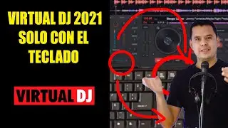 Clase para DJ en Casa | virtual dj 2021 SOLO CON EL TECLADO 🎹 [SIN CONTROLADOR]