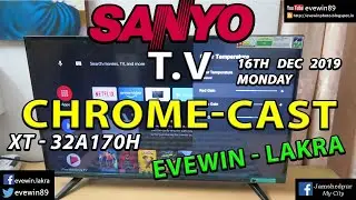 SANYO - T.V. CHROME-CAST - 16TH DEC 2019 - EVEWIN - LAKRA