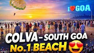 COLVA _SOUTH GOA NO.1 BEACH😍 2026