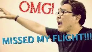 I Missed My Flight! (vlog)
