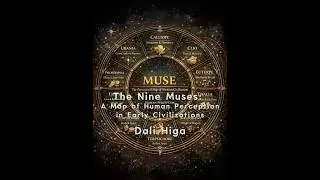 The Nine Muses: An Ancient Map of Human Perception
