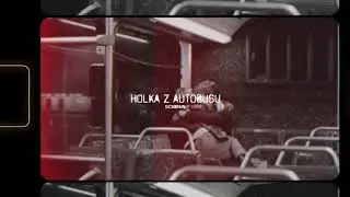 SickBRain - Holka Z Autobusu (OFFICIAL VISUAL)