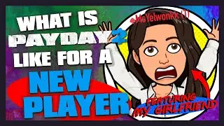 Payday 2: The New Player Experience