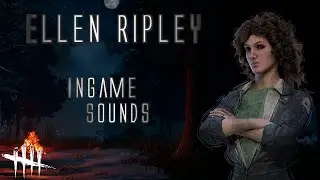 Ellen Ripley - Voice // Dead By Daylight Alien