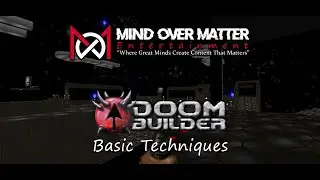 Doom Builder Tutorial #4 - Basic Techniques