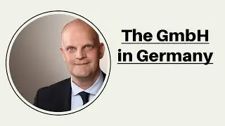 The GmbH in Germany