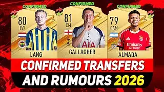 EA FC 26 ✸ ВСЕ НОВЫЕ ПОДТВЕРЖДЕННЫЕ НОВОСТИ О ТРАНСФЕРАХ ЗИМОЙ 2026!✅🤫 с участием Лэнга, Галлахер...