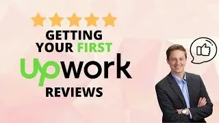 Your First Reviews on Upwork | Creating a &ldquo;Best Match&rdquo; Profile