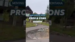 Pros & Cons of moving to Whitefish, Montana